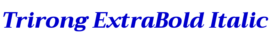 Trirong ExtraBold Italic fuente